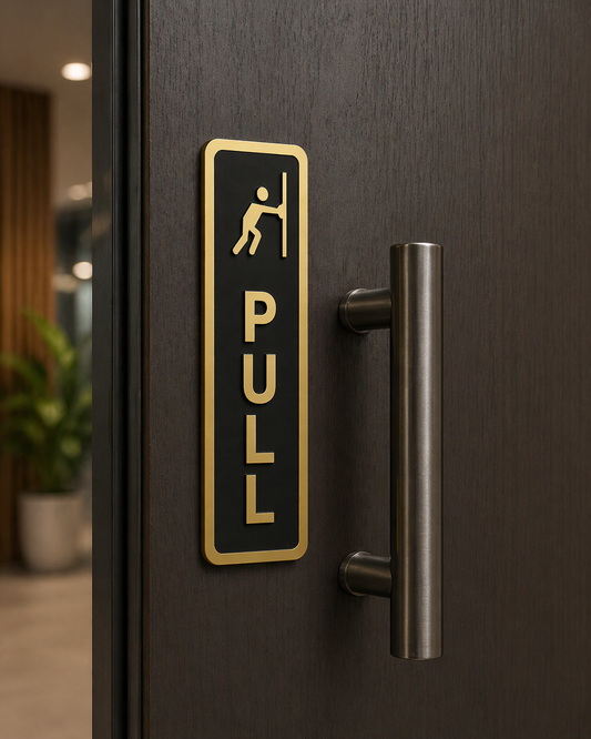 Push Pull Sign Board