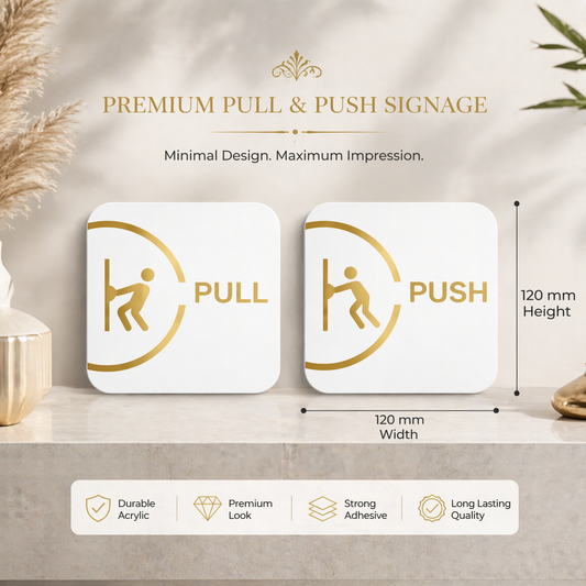 Push & Pull Sign Board