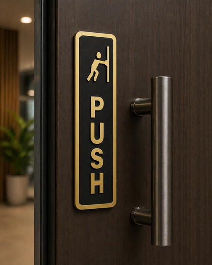 Push Pull Sign Board